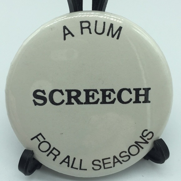 Screech- A Rum For All Seasons Advertising Pinback - Picture 1 of 5